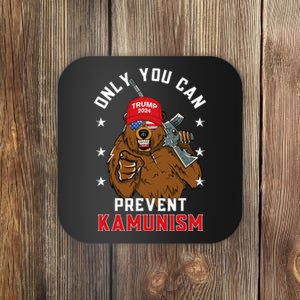 Trump Bearmaga 2024 Only You Can Prevent Kamunism Coaster