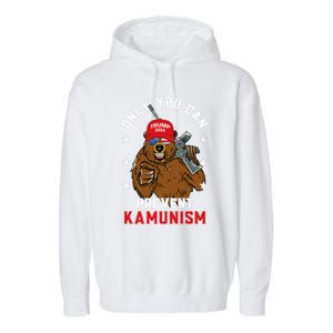 Trump Bearmaga 2024 Only You Can Prevent Kamunism Garment-Dyed Fleece Hoodie