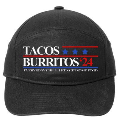 Tacos Burritos 2024 Everybody Chill LetS Get Some Food 7-Panel Snapback Hat