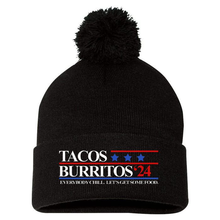 Tacos Burritos 2024 Everybody Chill LetS Get Some Food Pom Pom 12in Knit Beanie