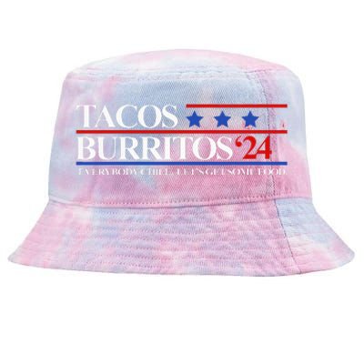 Tacos Burritos 2024 Everybody Chill LetS Get Some Food Tie-Dyed Bucket Hat