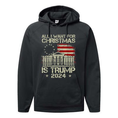 Trump Back 2024 All I Want For Christmas Is A New President Performance Fleece Hoodie