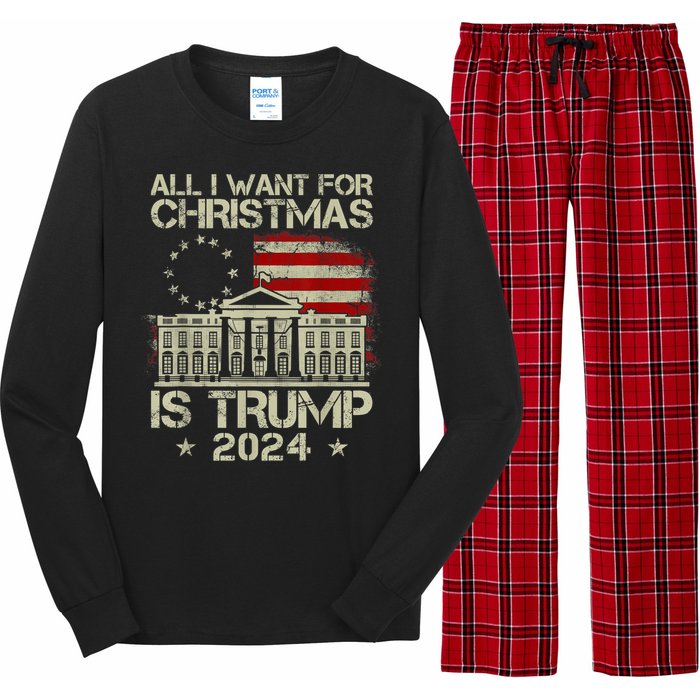 Trump Back 2024 All I Want For Christmas Is A New President Long Sleeve Pajama Set