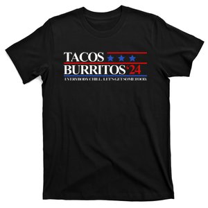 Tacos Burritos 2024 Everybody Chill LetS Get Some Food T-Shirt