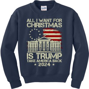 Trump Back 2024 All I Want For Christmas Is A New President Kids Sweatshirt