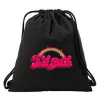 That Bitch 60s 70s 70s 90s Retro Grunge Hippie Rainbow Drawstring Bag