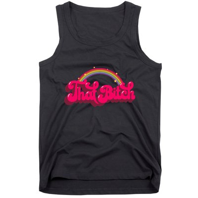 That Bitch 60s 70s 70s 90s Retro Grunge Hippie Rainbow Tank Top