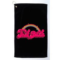 That Bitch 60s 70s 70s 90s Retro Grunge Hippie Rainbow Golf Towel