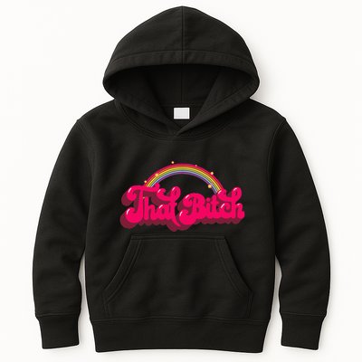That Bitch 60s 70s 70s 90s Retro Grunge Hippie Rainbow Kids Hoodie