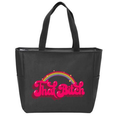 That Bitch 60s 70s 70s 90s Retro Grunge Hippie Rainbow Zip Tote Bag