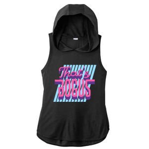 ThatS Bogus 80s Retro Nostalgia Ladies PosiCharge Tri-Blend Wicking Draft Hoodie Tank