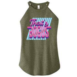 ThatS Bogus 80s Retro Nostalgia Women's Perfect Tri Rocker Tank