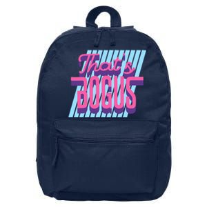 ThatS Bogus 80s Retro Nostalgia 16 in Basic Backpack