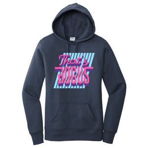 ThatS Bogus 80s Retro Nostalgia Women's Pullover Hoodie