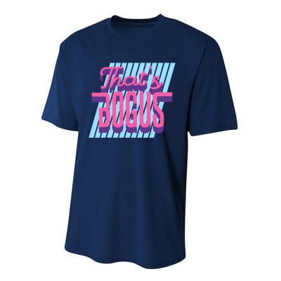 ThatS Bogus 80s Retro Nostalgia Performance Sprint T-Shirt