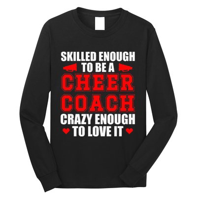 To Be A Cheer Coach funny Cheerleading Coach Long Sleeve Shirt