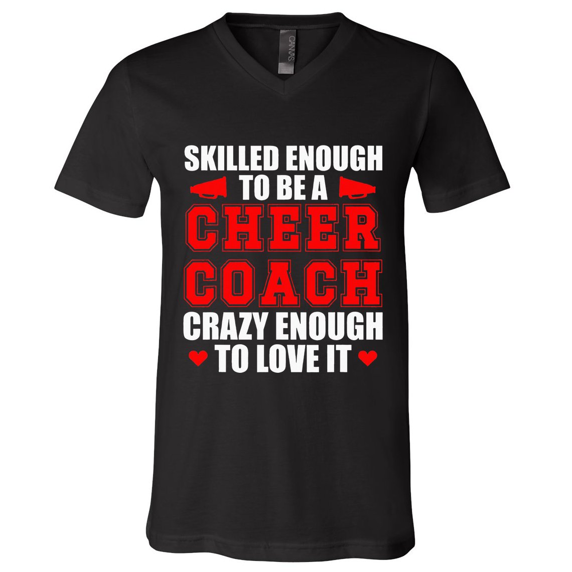 To Be A Cheer Coach funny Cheerleading Coach V-Neck T-Shirt