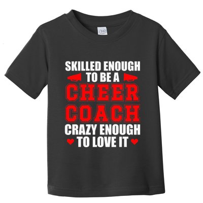 To Be A Cheer Coach funny Cheerleading Coach Toddler T-Shirt
