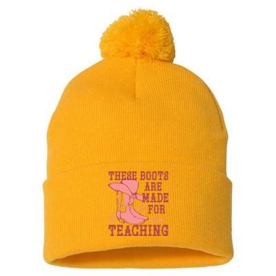 These Boots Are Made For Teaching Boho Western Teacher Pom Pom 12in Knit Beanie