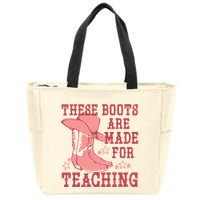 These Boots Are Made For Teaching Boho Western Teacher Zip Tote Bag