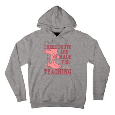 These Boots Are Made For Teaching Boho Western Teacher Tall Hoodie