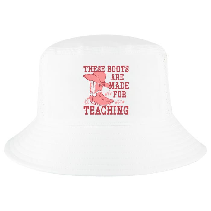 These Boots Are Made For Teaching Boho Western Teacher Cool Comfort Performance Bucket Hat
