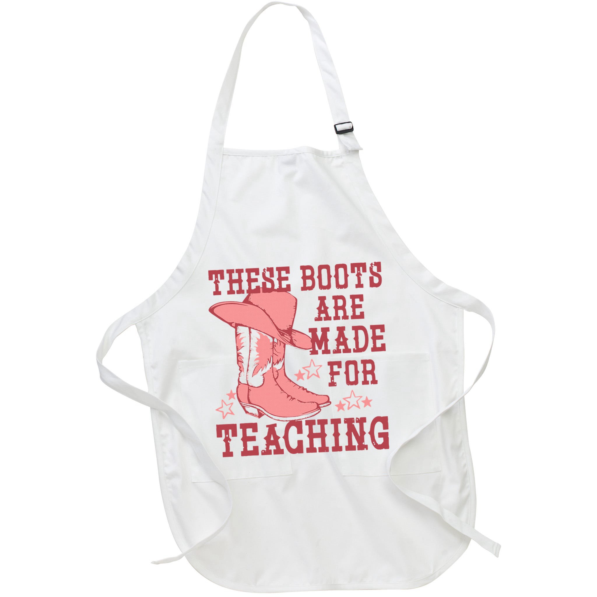 These Boots Are Made For Teaching Boho Western Teacher Apron
