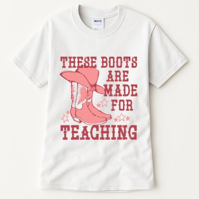 These Boots Are Made For Teaching Boho Western Teacher Tall T-Shirt
