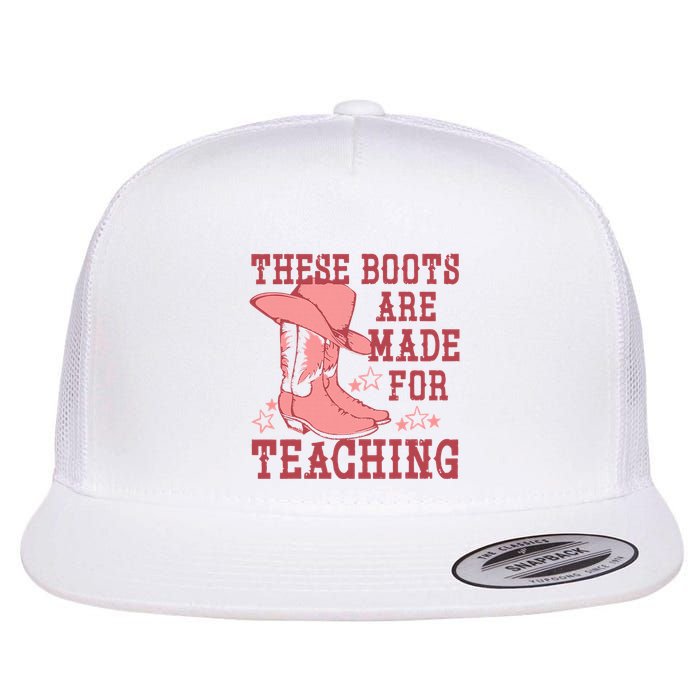 These Boots Are Made For Teaching Boho Western Teacher Flat Bill Trucker Hat