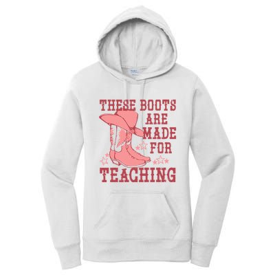 These Boots Are Made For Teaching Boho Western Teacher Women's Pullover Hoodie