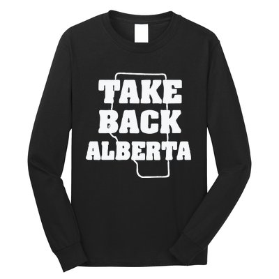 Take Back Alberta Long Sleeve Shirt