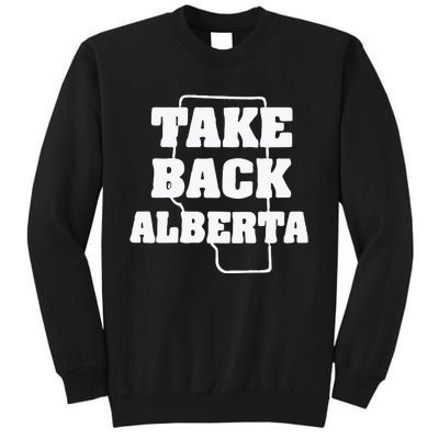 Take Back Alberta Tall Sweatshirt