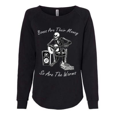 Their Bones Are Their Money I Think You Should Leave Womens California Wash Sweatshirt