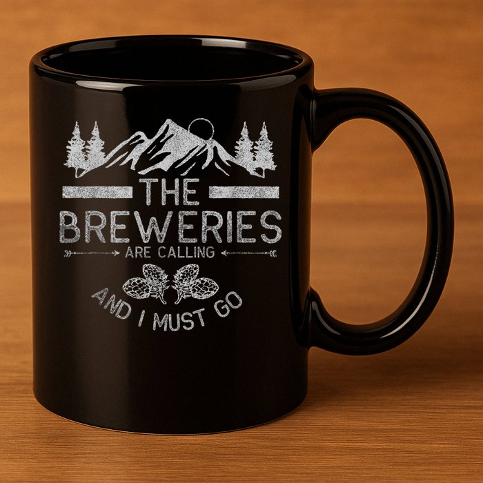 The Breweries Are Calling Craft Beer Gift Beer Lover 11oz C Handle Ceramic Mug