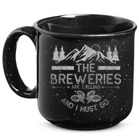 The Breweries Are Calling Craft Beer Gift Beer Lover 15oz Campfire Ceramic Mug