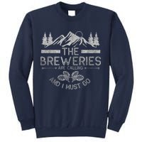 The Breweries Are Calling Craft Beer Gift Beer Lover Sweatshirt