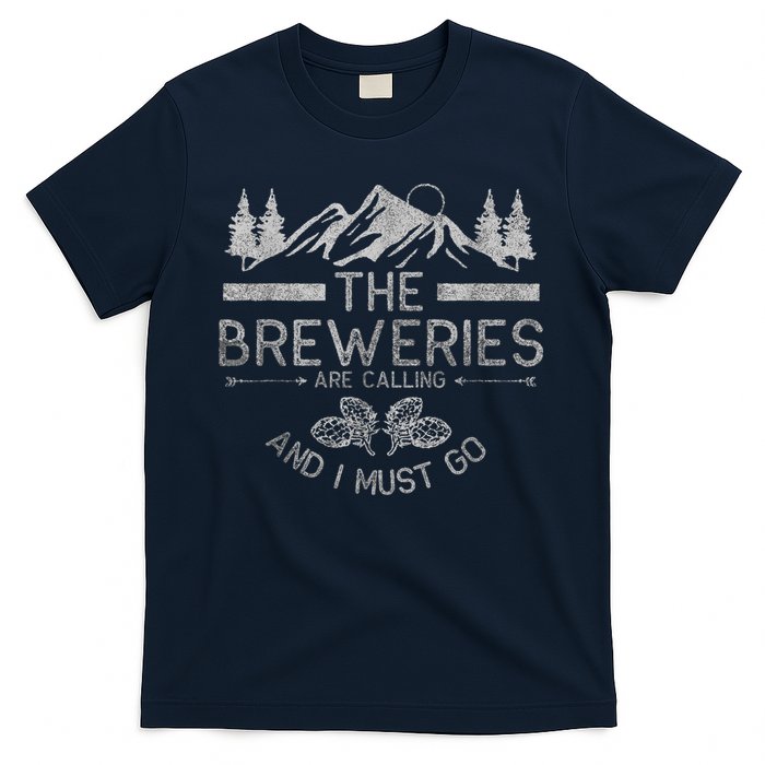The Breweries Are Calling Craft Beer Gift Beer Lover T-Shirt