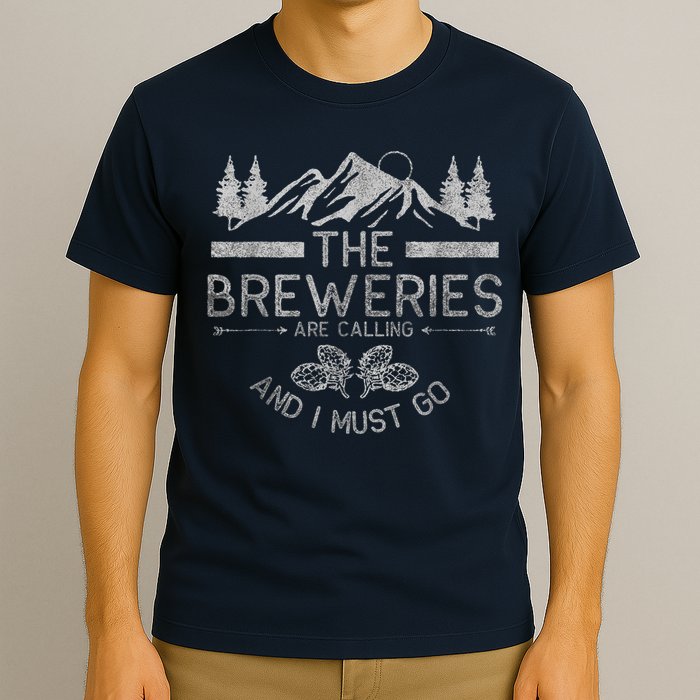 The Breweries Are Calling Craft Beer Gift Beer Lover T-Shirt