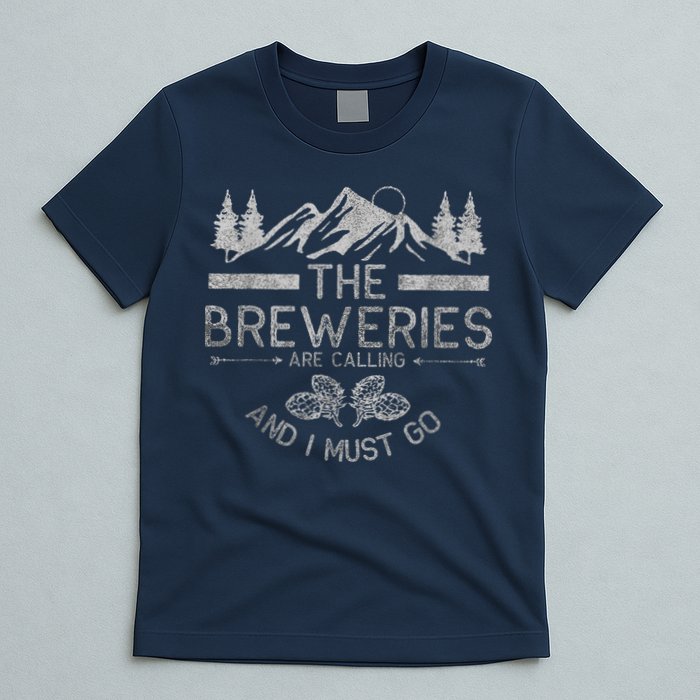 The Breweries Are Calling Craft Beer Gift Beer Lover T-Shirt