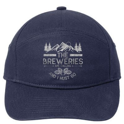The Breweries Are Calling Craft Beer Gift Beer Lover 7-Panel Snapback Hat