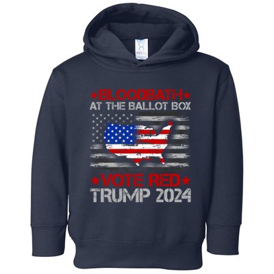 Trump Bloodbath At The Ballot Box 2024 Vote Red Toddler Hoodie