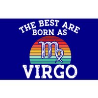 The Best Are Born As Virgo Astrology Virgo Zodiac Sign Gift Bumper Sticker