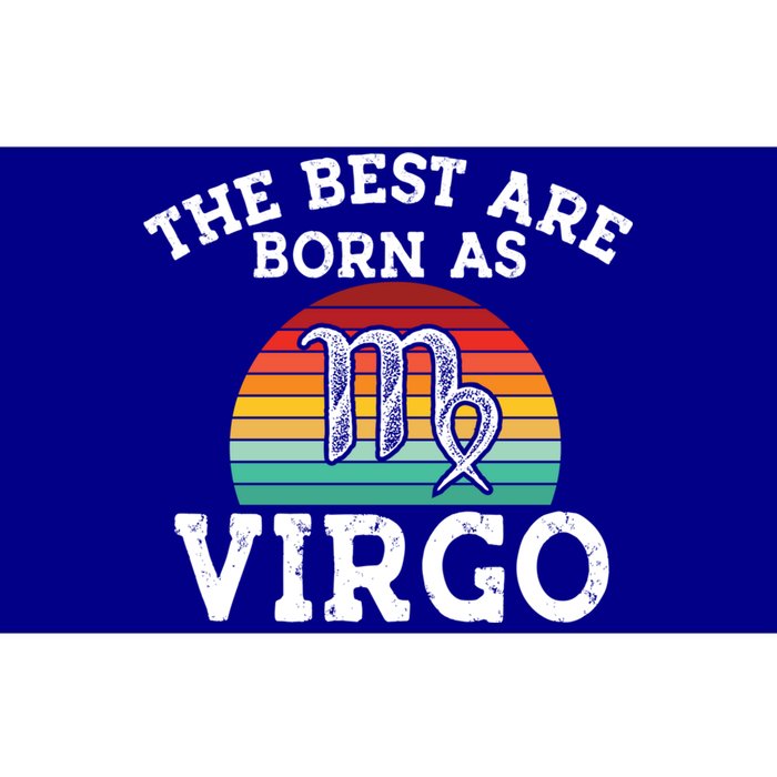 The Best Are Born As Virgo Astrology Virgo Zodiac Sign Gift Bumper Sticker