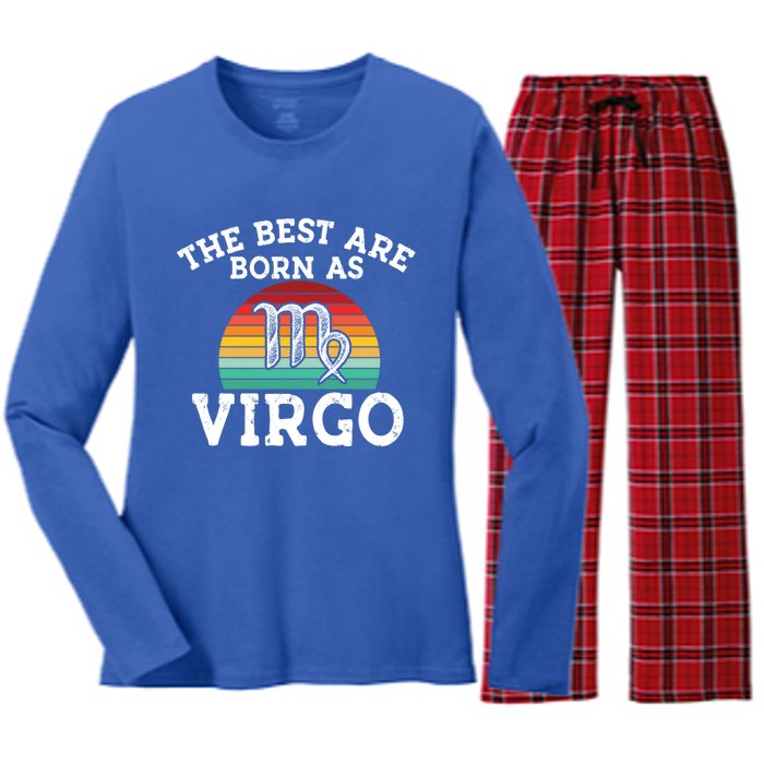 The Best Are Born As Virgo Astrology Virgo Zodiac Sign Gift Women's Long Sleeve Flannel Pajama Set 