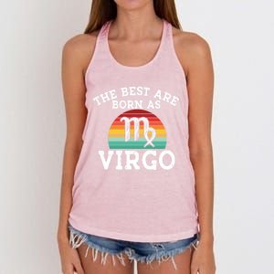 The Best Are Born As Virgo Astrology Virgo Zodiac Sign Gift Women's Knotted Racerback Tank