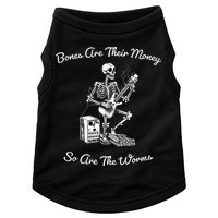 Their Bones Are Their Money I Think You Should Leave Doggie Tank