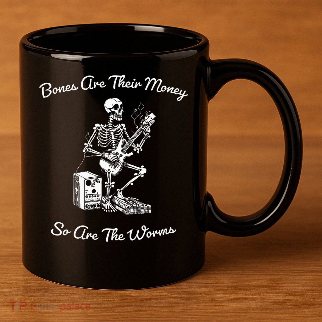 Their Bones Are Their Money I Think You Should Leave 11oz C Handle Ceramic Mug