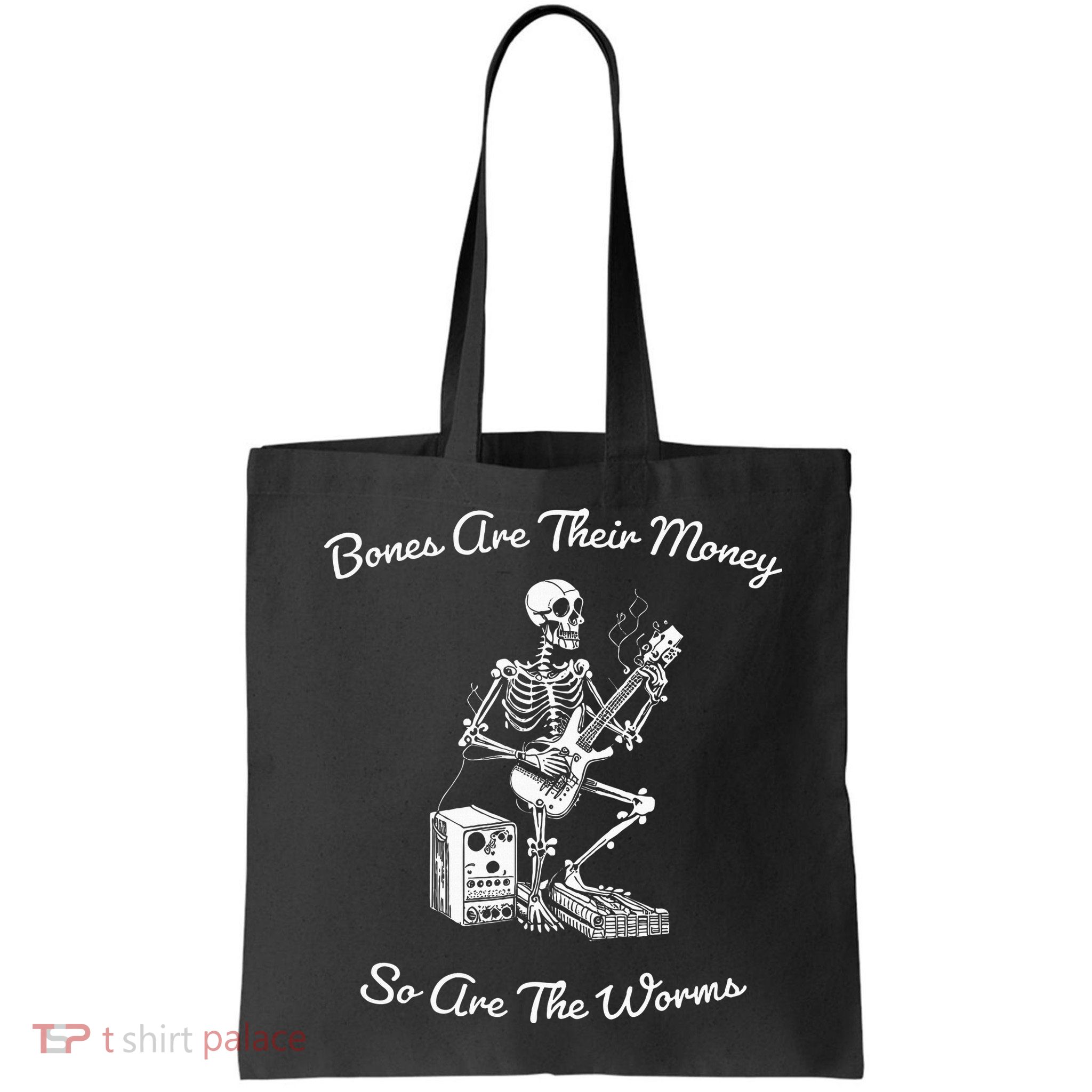 Their Bones Are Their Money I Think You Should Leave Bag