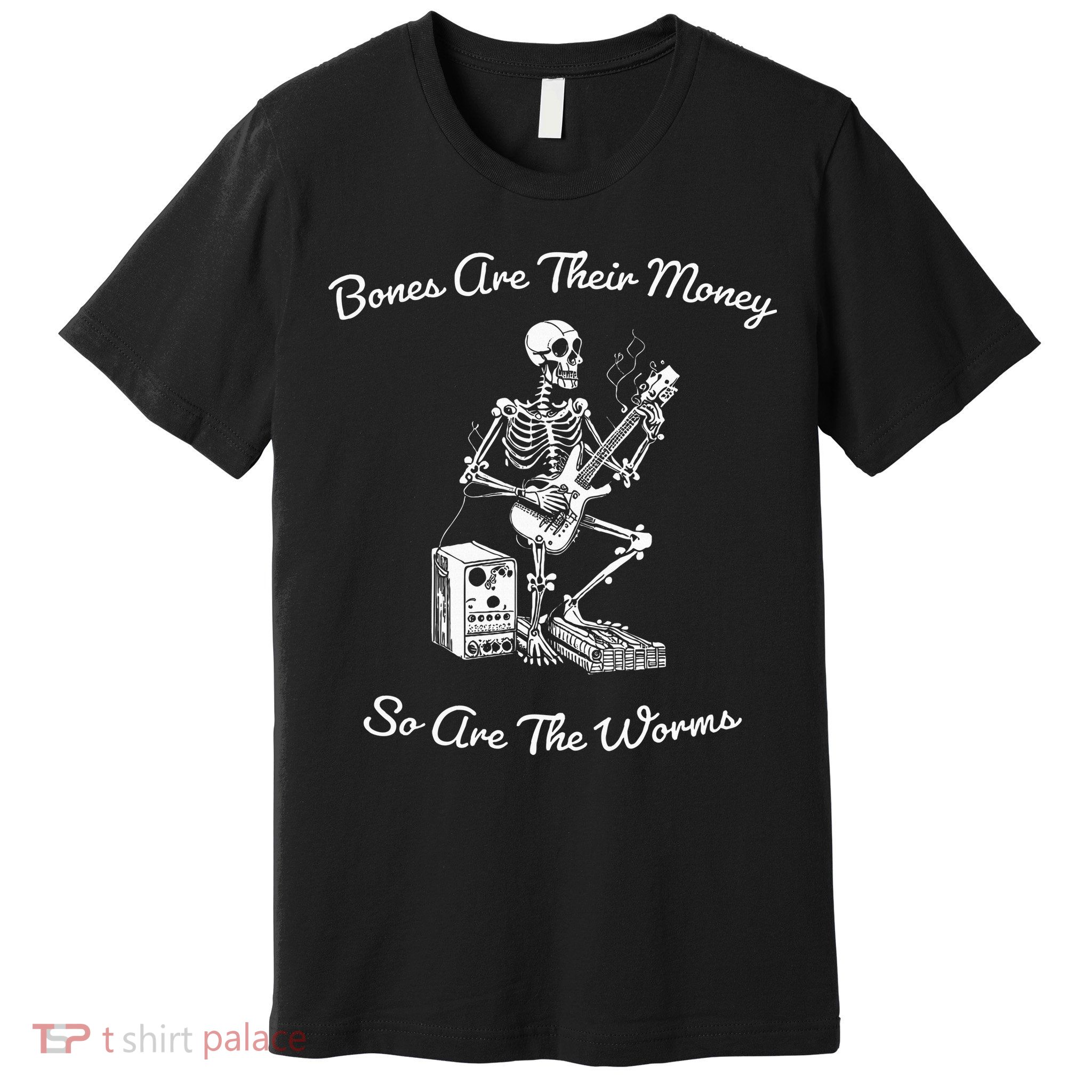 Their Bones Are Their Money I Think You Should Leave Premium T-Shirt