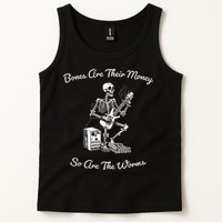 Their Bones Are Their Money I Think You Should Leave Tank Top